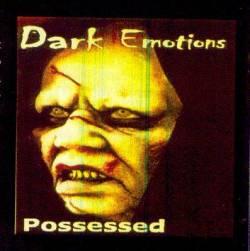 Dark Emotions (POR) : Possessed